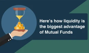 Read more about the article Liquidity Advantage Through Mutual Funds