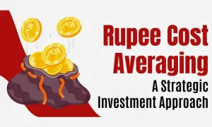 Read more about the article The Benefits of Rupee Cost Averaging in Mutual Fund Investment