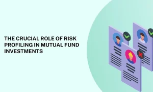 Read more about the article Understanding Risk Profiling Through Mutual Funds